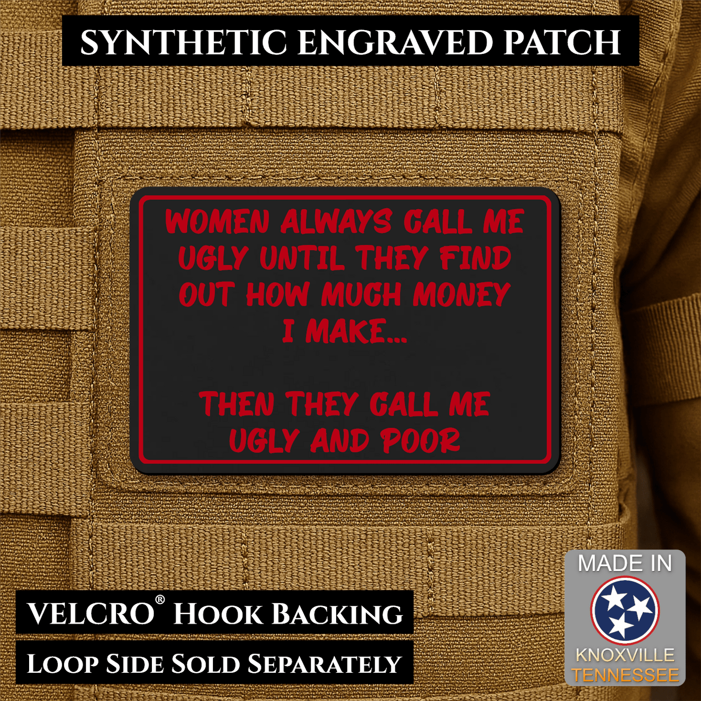 Ugly and Poor Funny Morale Patch | Made in USA | VELCRO® Brand Hook Backing - LoneStar Adhesive