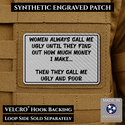 Ugly and Poor Funny Morale Patch | Made in USA | VELCRO® Brand Hook Backing - LoneStar Adhesive