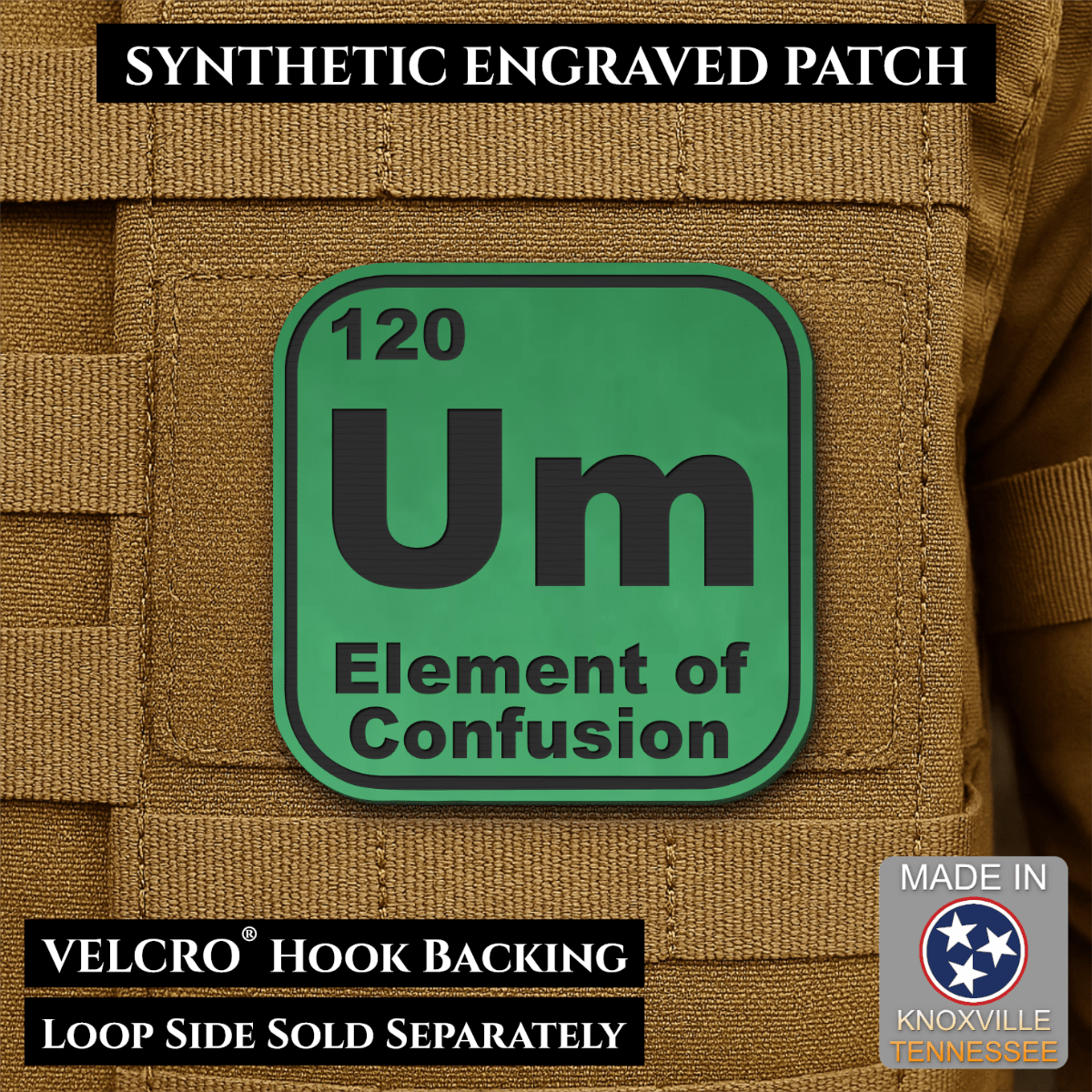 Front design and hook backing of Um, The Element of Confusion patch in green