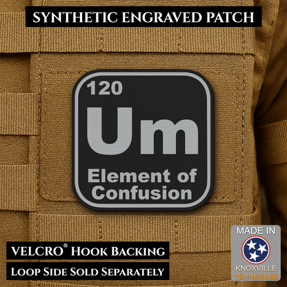 Front design and hook backing of Um, The Element of Confusion patch in black / silver
