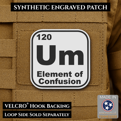 Front design and hook backing of Um, The Element of Confusion patch in white