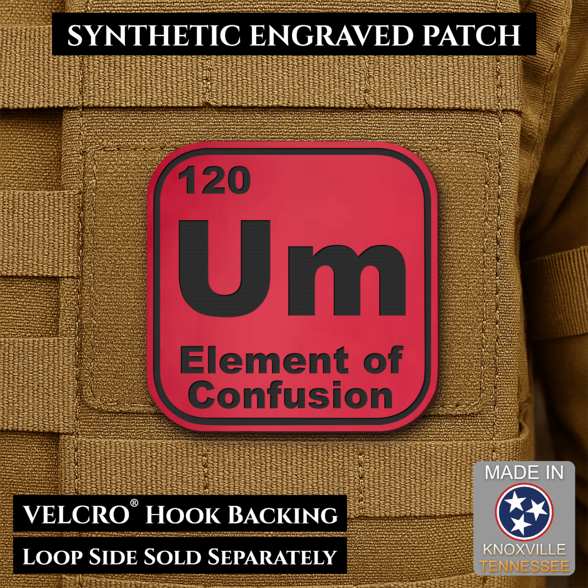 Front design and hook backing of Um, The Element of Confusion patch in red