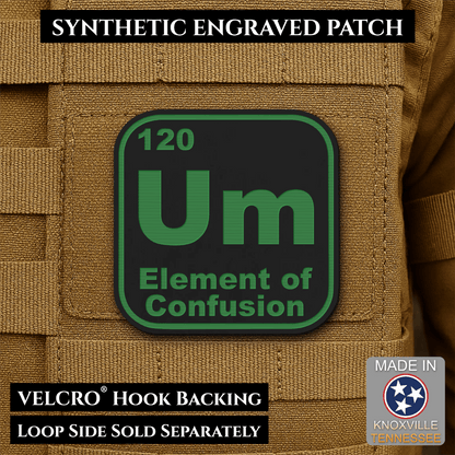 Front design and hook backing of Um, The Element of Confusion patch in black / green