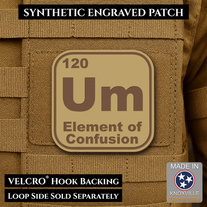 Front design and hook backing of Um, The Element of Confusion patch in desert tan / brown
