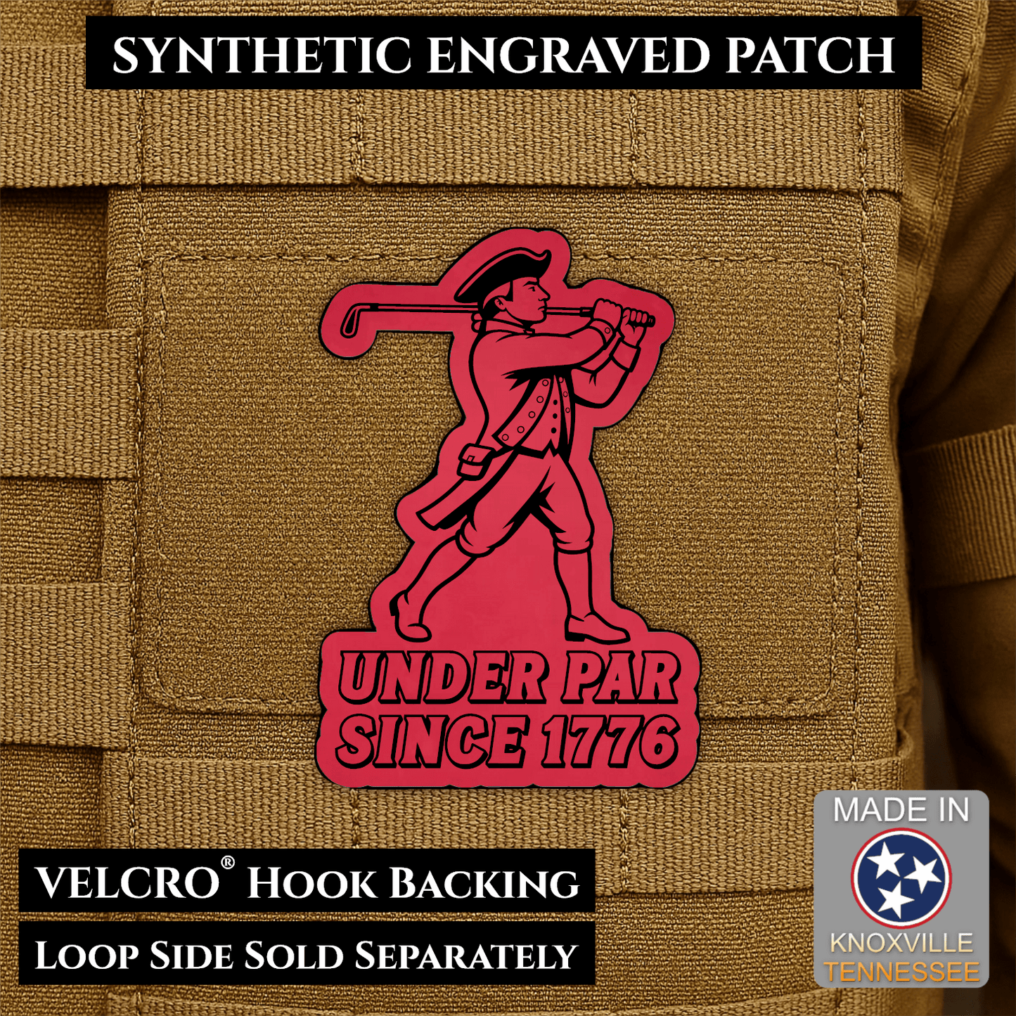 Under Par Since 1776, America 250 Funny Morale Patch 2"x3" Hook & Loop | Made in USA - LoneStar Adhesive