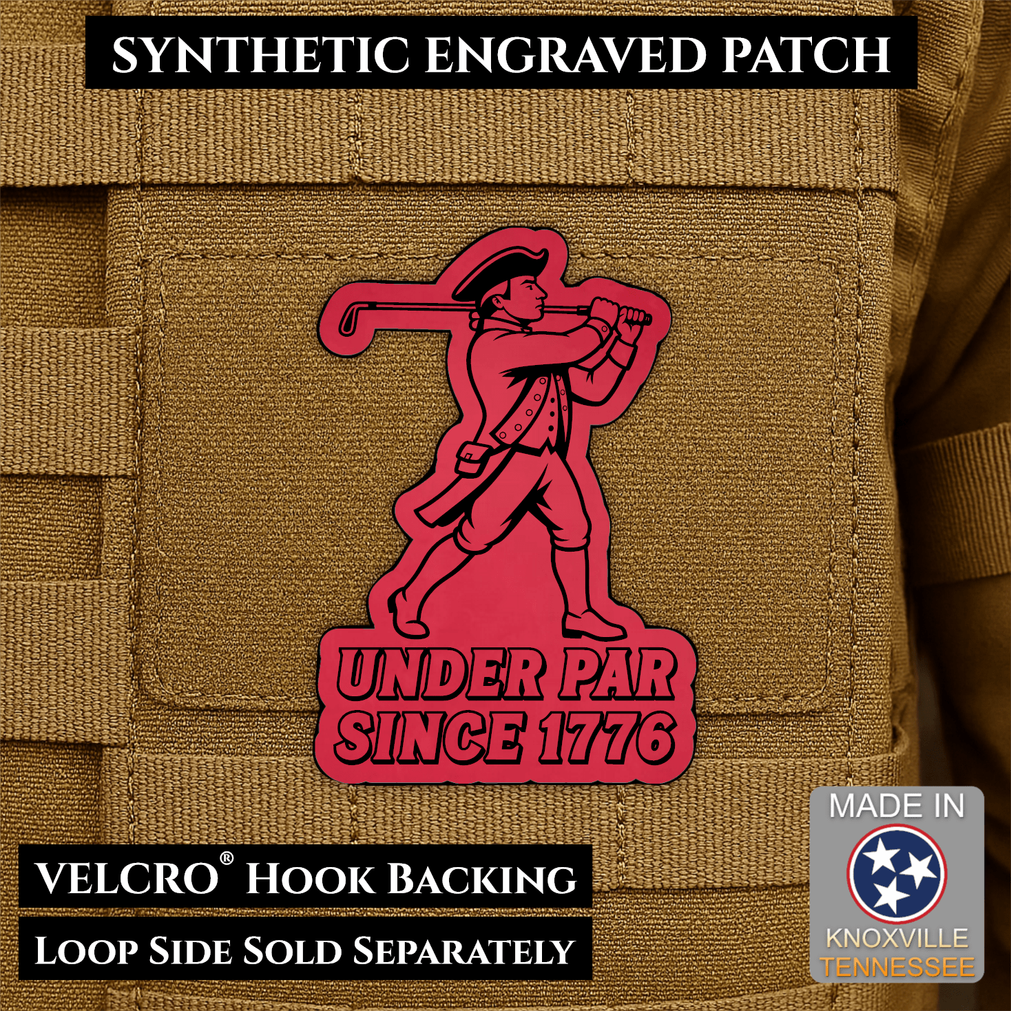 Under Par Since 1776, America 250 Funny Morale Patch 2"x3" Hook & Loop | Made in USA - LoneStar Adhesive