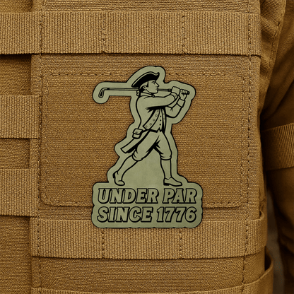 Under Par Since 1776, America 250 Funny Morale Patch 2"x3" Hook & Loop | Made in USA - LoneStar Adhesive