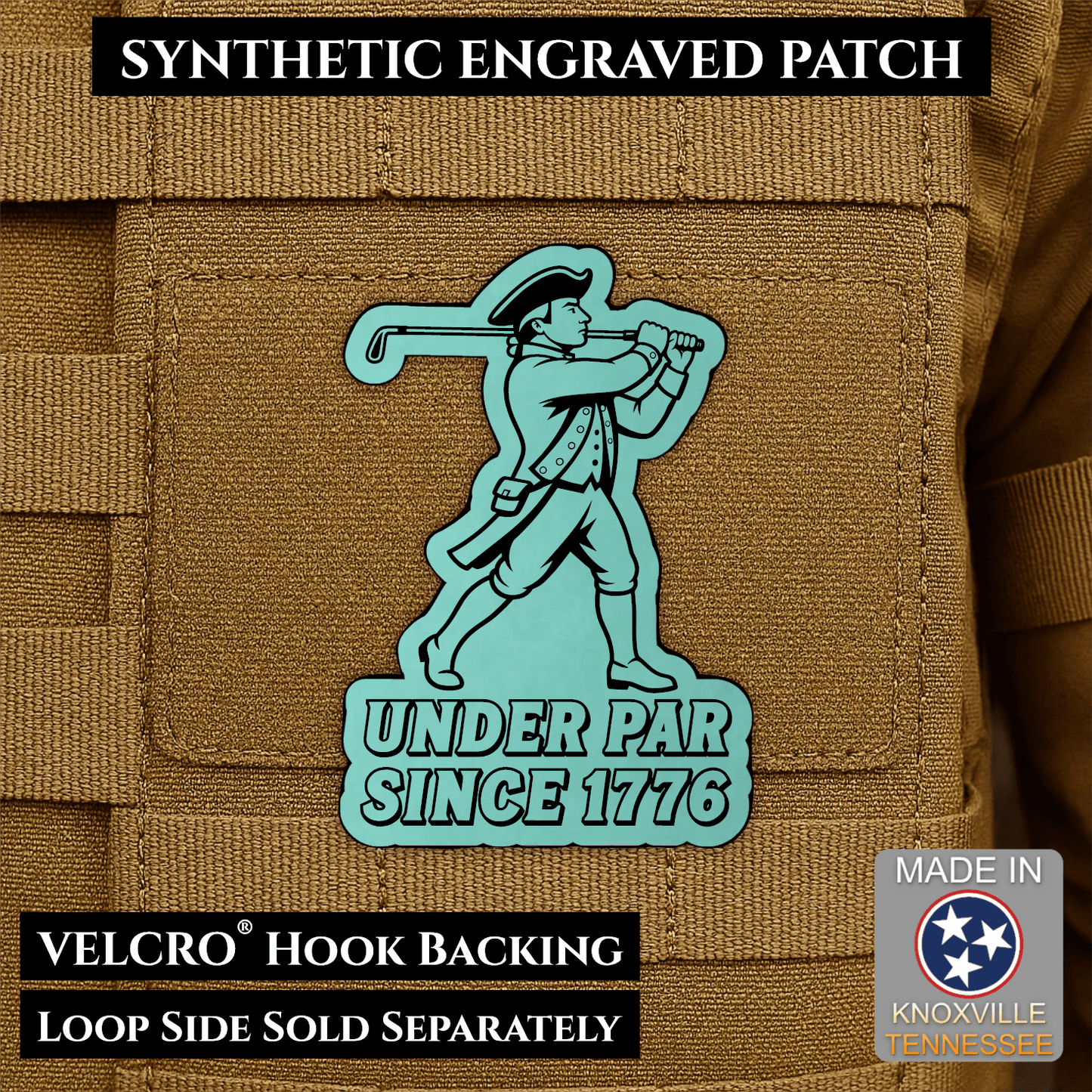 Under Par Since 1776, America 250 Funny Morale Patch 2"x3" Hook & Loop | Made in USA - LoneStar Adhesive