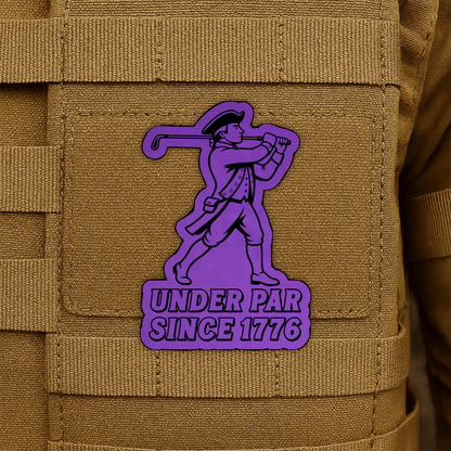 Under Par Since 1776, America 250 Funny Morale Patch 2"x3" Hook & Loop | Made in USA - LoneStar Adhesive