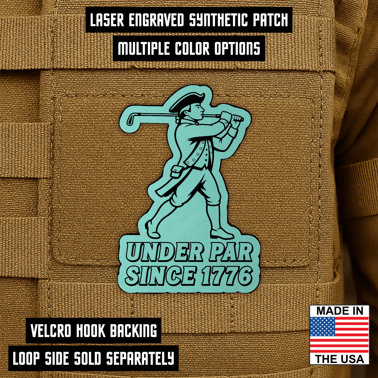 Under Par Since 1776, America 250 Funny Morale Patch 2"x3" Hook & Loop | Made in USA - LoneStar Adhesive