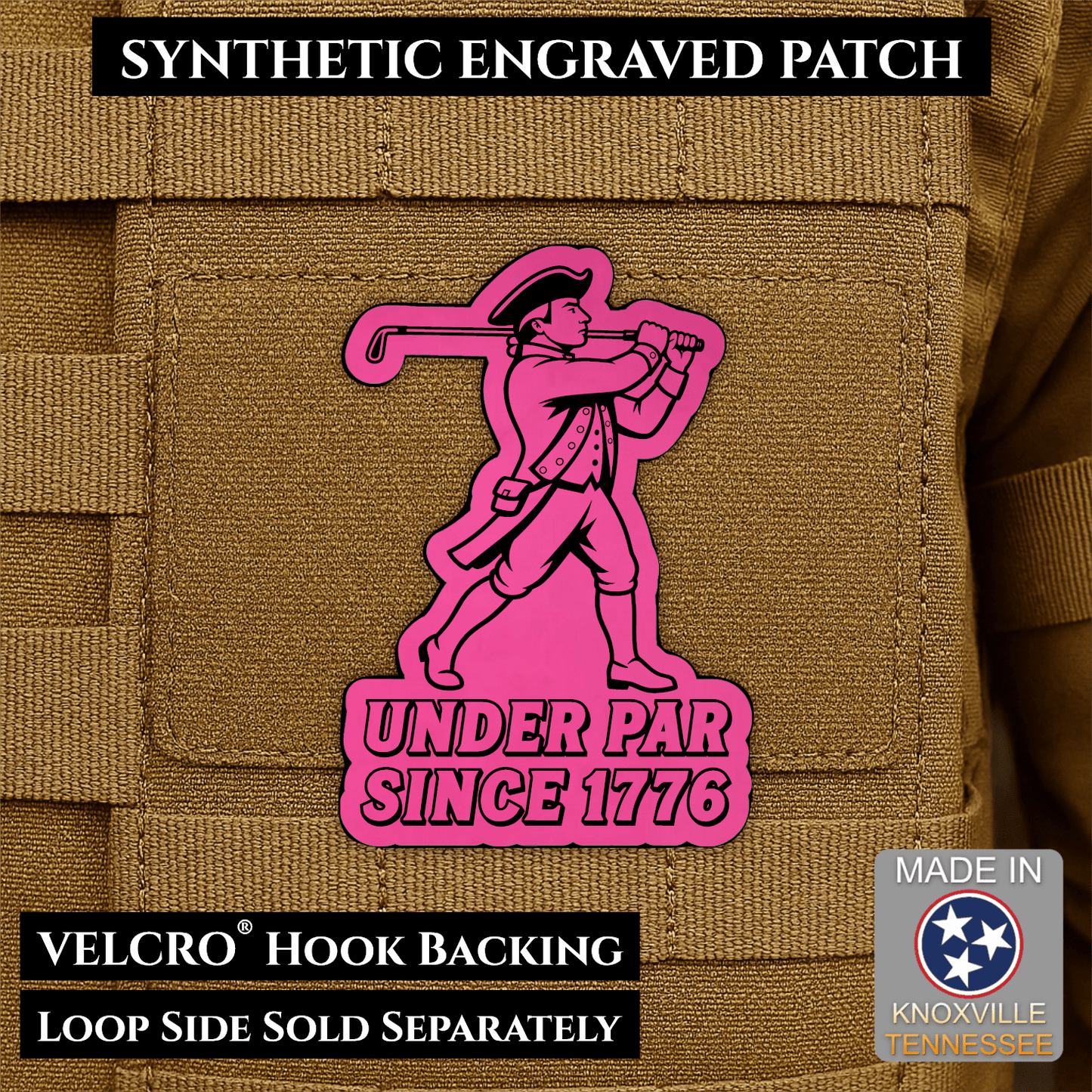 Under Par Since 1776, America 250 Funny Morale Patch 2"x3" Hook & Loop | Made in USA - LoneStar Adhesive