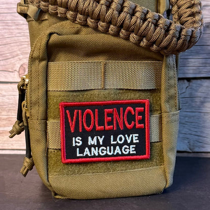 Violence Is My Love Language Funny Morale Patch, 2x3" | Made in USA | VELCRO® Brand Hook Backing - LoneStar Adhesive