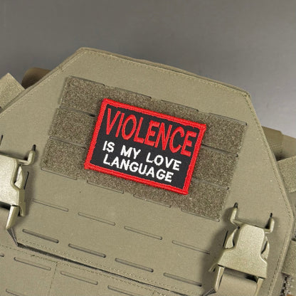 Violence Is My Love Language Funny Morale Patch, 2x3" | Made in USA | VELCRO® Brand Hook Backing - LoneStar Adhesive