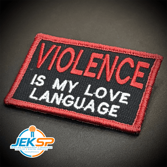 Front view of Violence Is My Love Language patch in black with red and white lettering and a red border
