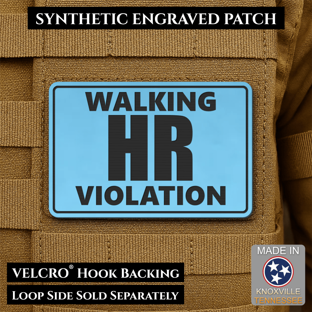 Walking HR Violation Funny Morale Patch, 2x3" | Made in USA | VELCRO® Brand Hook Backing - LoneStar Adhesive