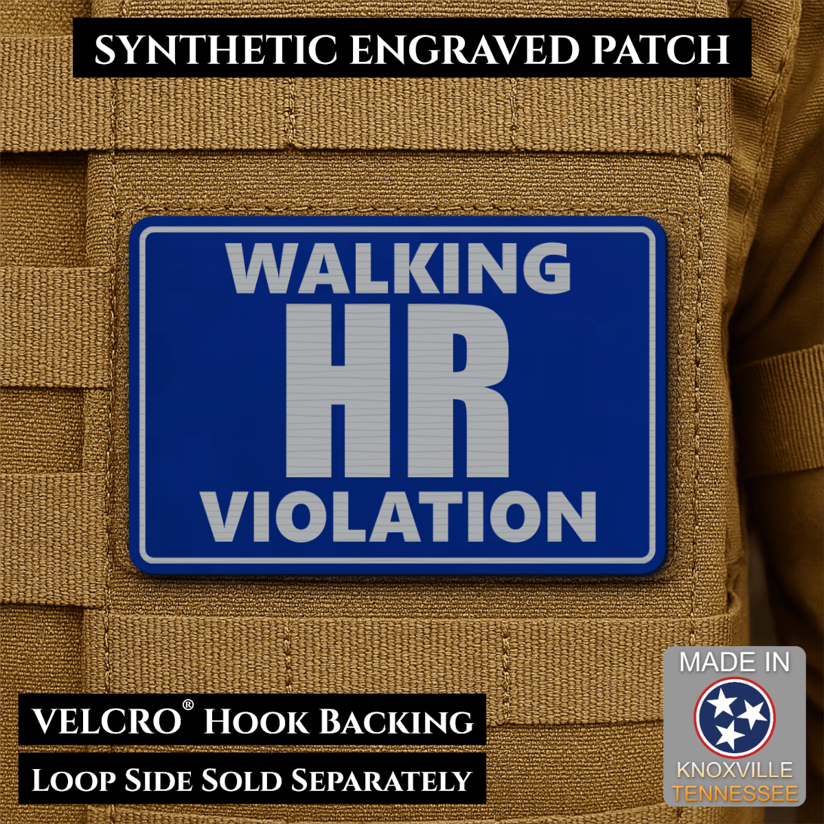 Walking HR Violation Funny Morale Patch, 2x3" | Made in USA | VELCRO® Brand Hook Backing - LoneStar Adhesive