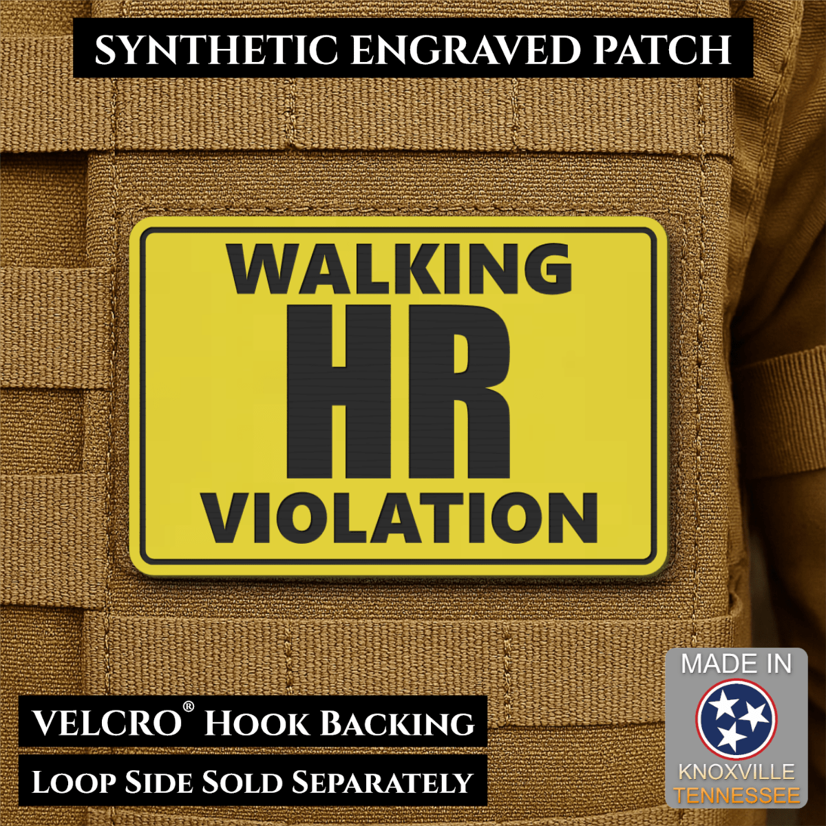 Walking HR Violation Funny Morale Patch, 2x3" | Made in USA | VELCRO® Brand Hook Backing - LoneStar Adhesive