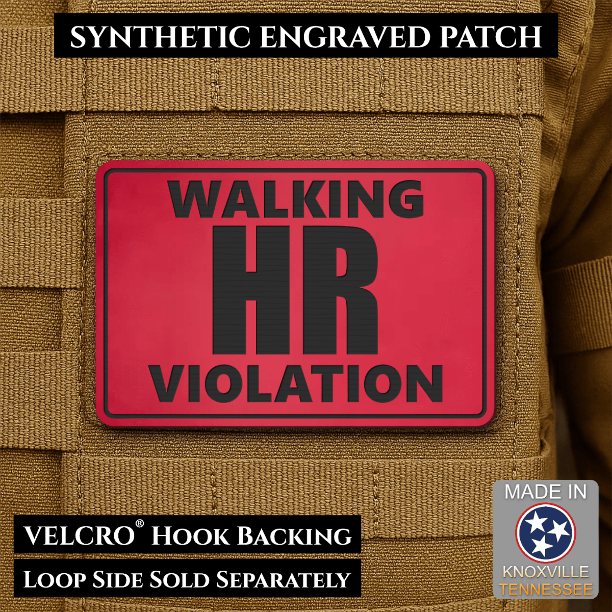 Walking HR Violation Funny Morale Patch, 2x3" | Made in USA | VELCRO® Brand Hook Backing - LoneStar Adhesive