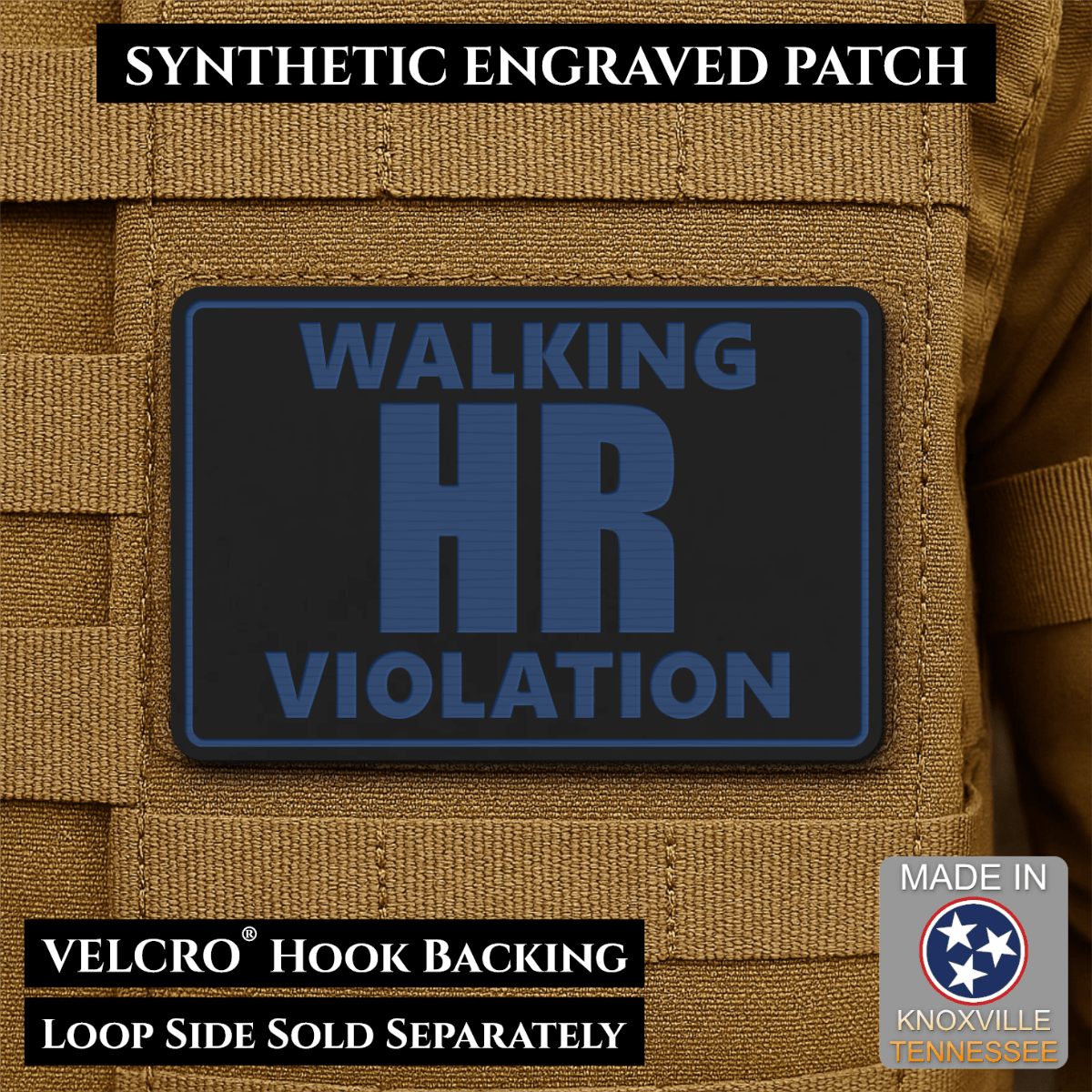 Walking HR Violation Funny Morale Patch, 2x3" | Made in USA | VELCRO® Brand Hook Backing - LoneStar Adhesive
