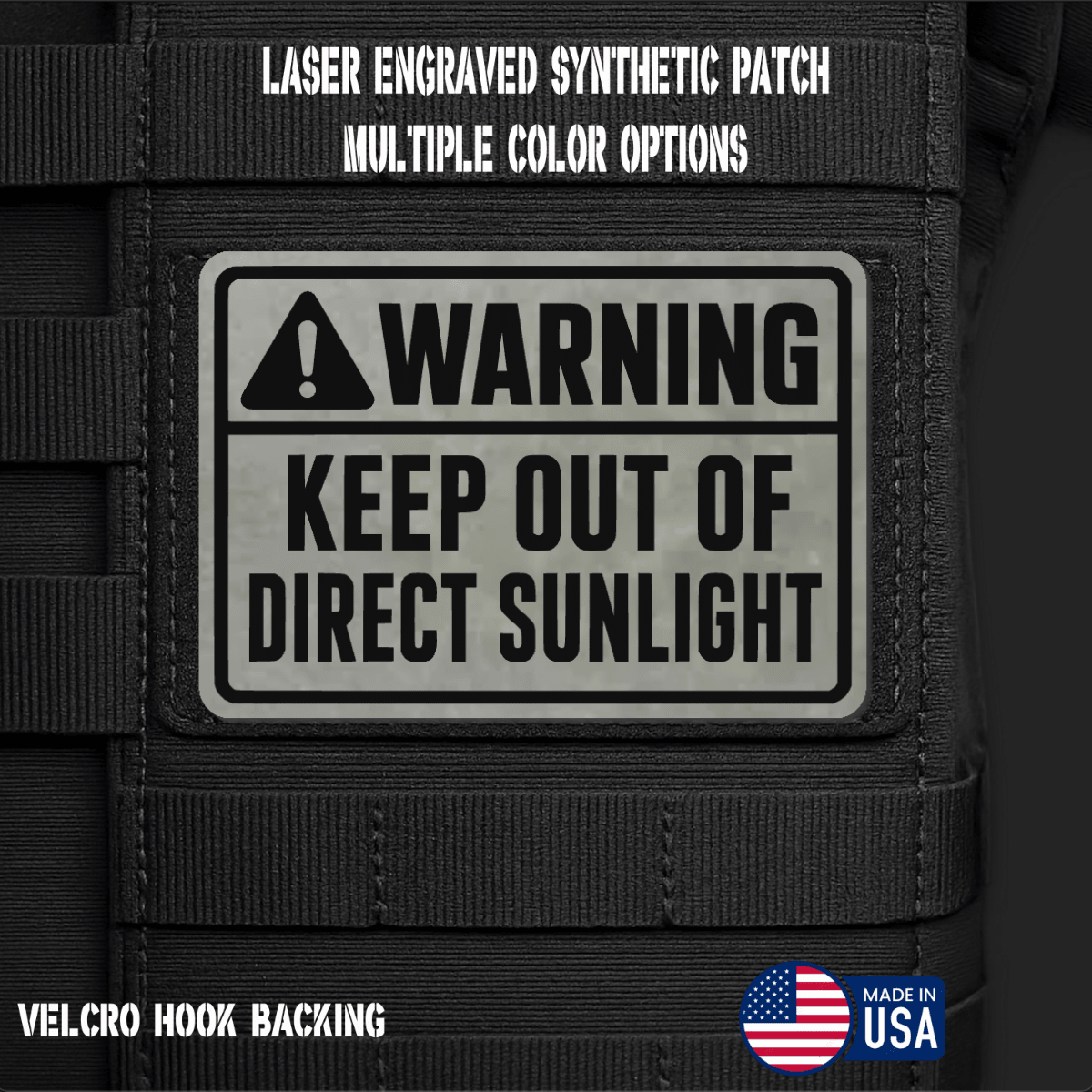 Warning Keep Out of Direct Sunlight Funny Morale Patch | Made in USA | VELCRO® Brand Hook Backing - LoneStar Adhesive