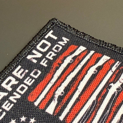 We Are Not Descended From Fearful Men, 2A Patriotic Militia Morale Patch, 3x3" | Made in USA | VELCRO® Brand Hook Backing - #LoneStar Adhesive#