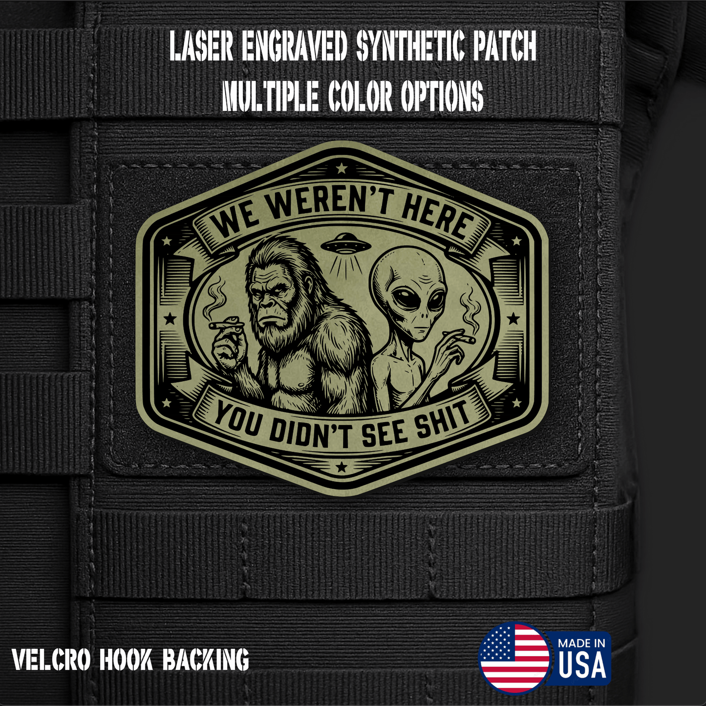 We Weren't Here - You Didn't See Shit Funny Morale Patch | Made in USA | VELCRO® Brand Hook Backing - LoneStar Adhesive