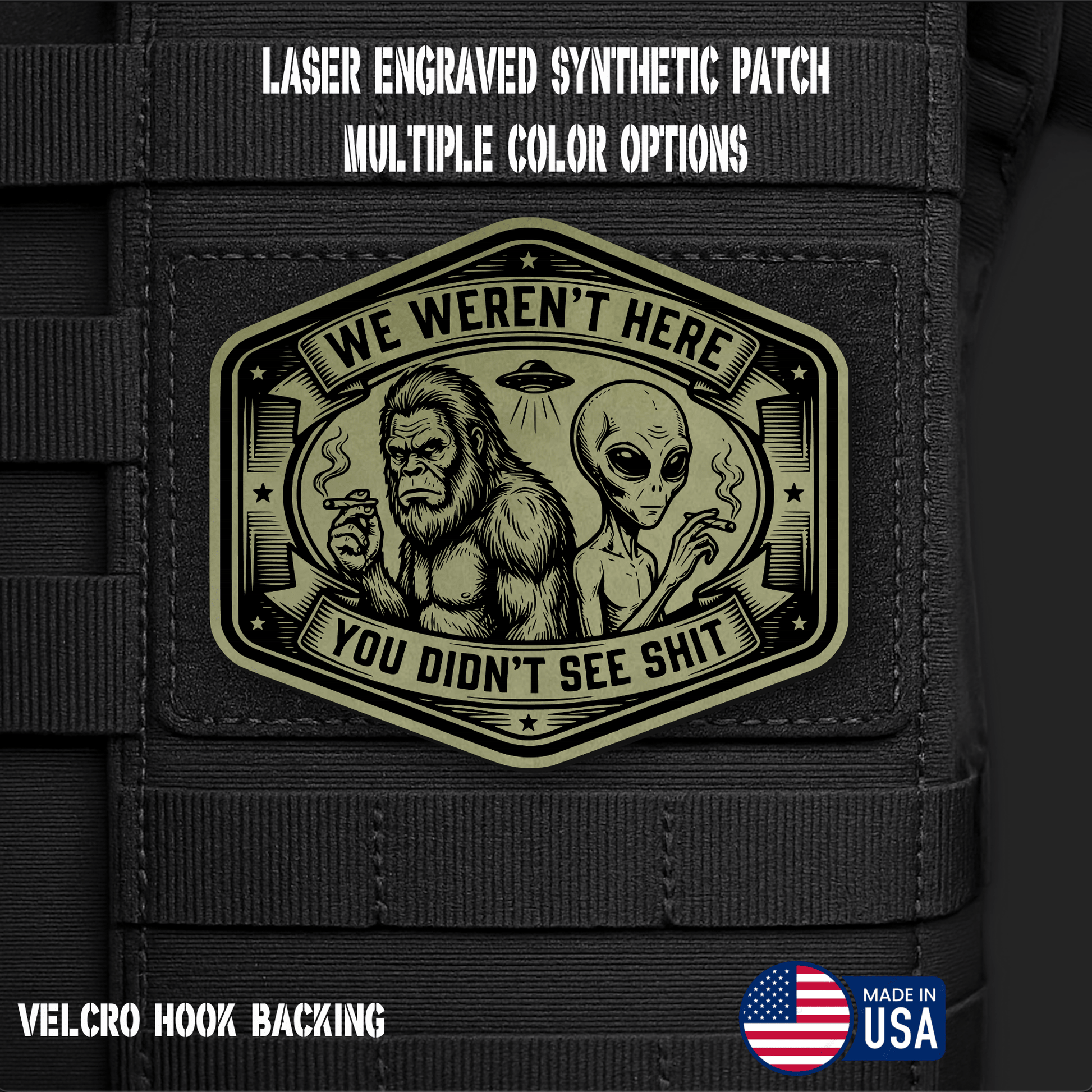 We Weren't Here - You Didn't See Shit Funny Morale Patch | Made in USA | VELCRO® Brand Hook Backing - LoneStar Adhesive