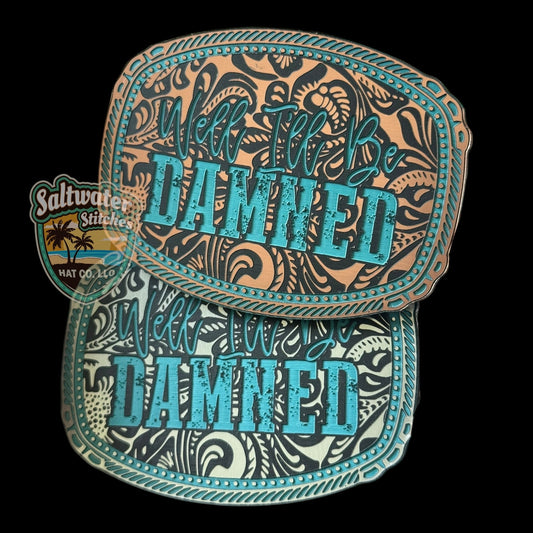 Well I'll Be Damned - LoneStar Adhesive