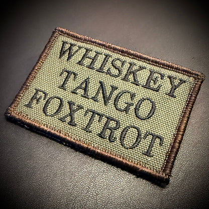 Whiskey Tango Foxtrot WTF Funny Embroidered Morale Patch, 2x3" | VELCRO® Brand Hook Backing - #LoneStar Adhesive#