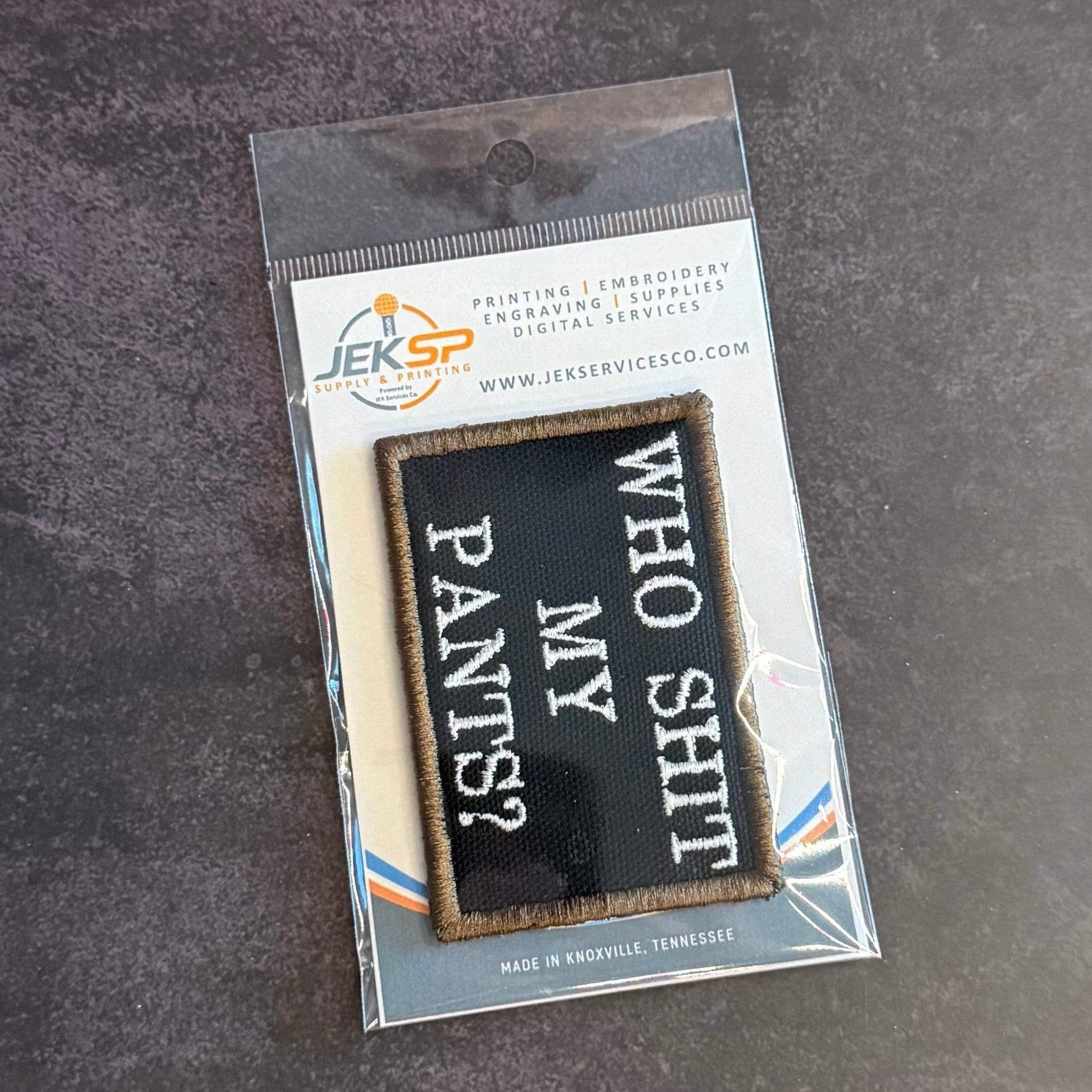 Who Shit My Pants? Funny Morale Patch, 2x3" | Made in USA | VELCRO® Brand Hook Backing - LoneStar Adhesive