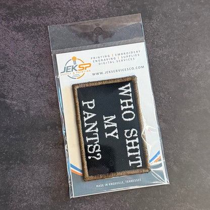 Who Shit My Pants? Funny Morale Patch, 2x3" | Made in USA | VELCRO® Brand Hook Backing - LoneStar Adhesive