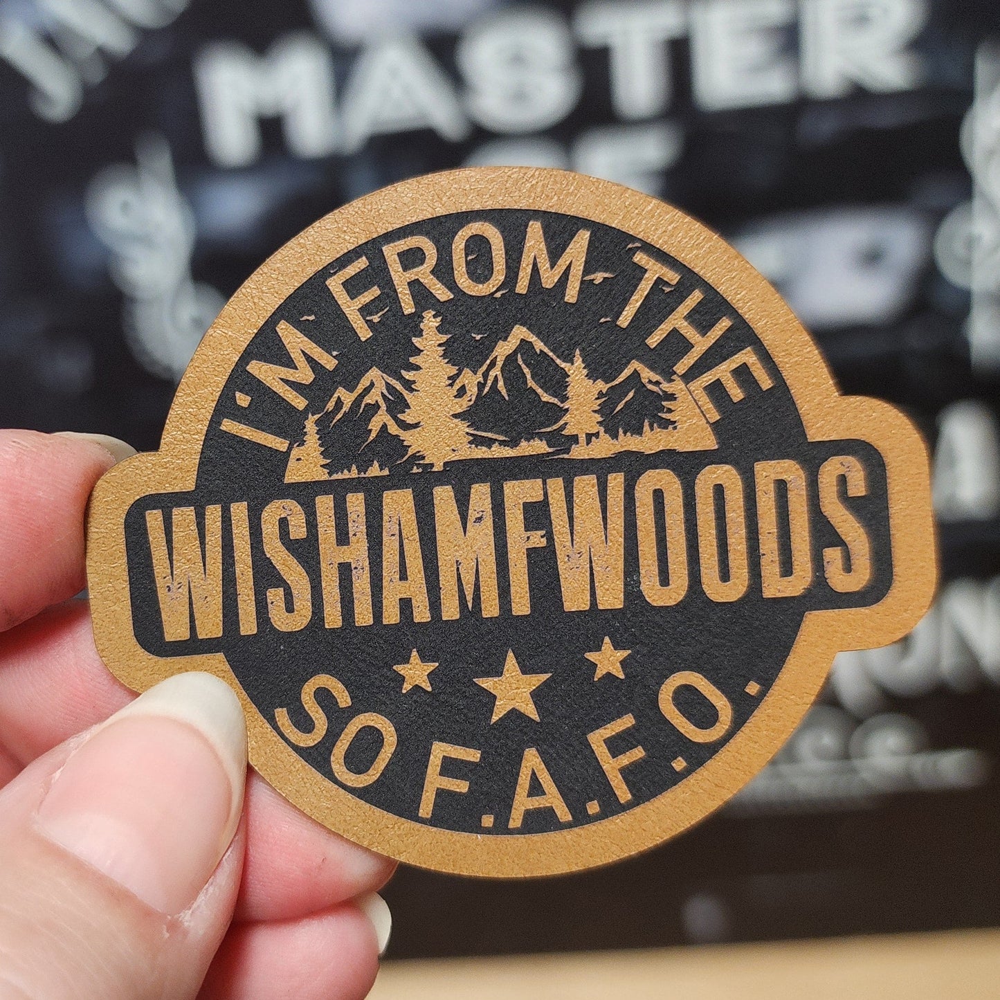 Wishamfwoods FAFO (Saddle Tan) Engraved Leatherette Hat Patch - MR01 - LoneStar Adhesive