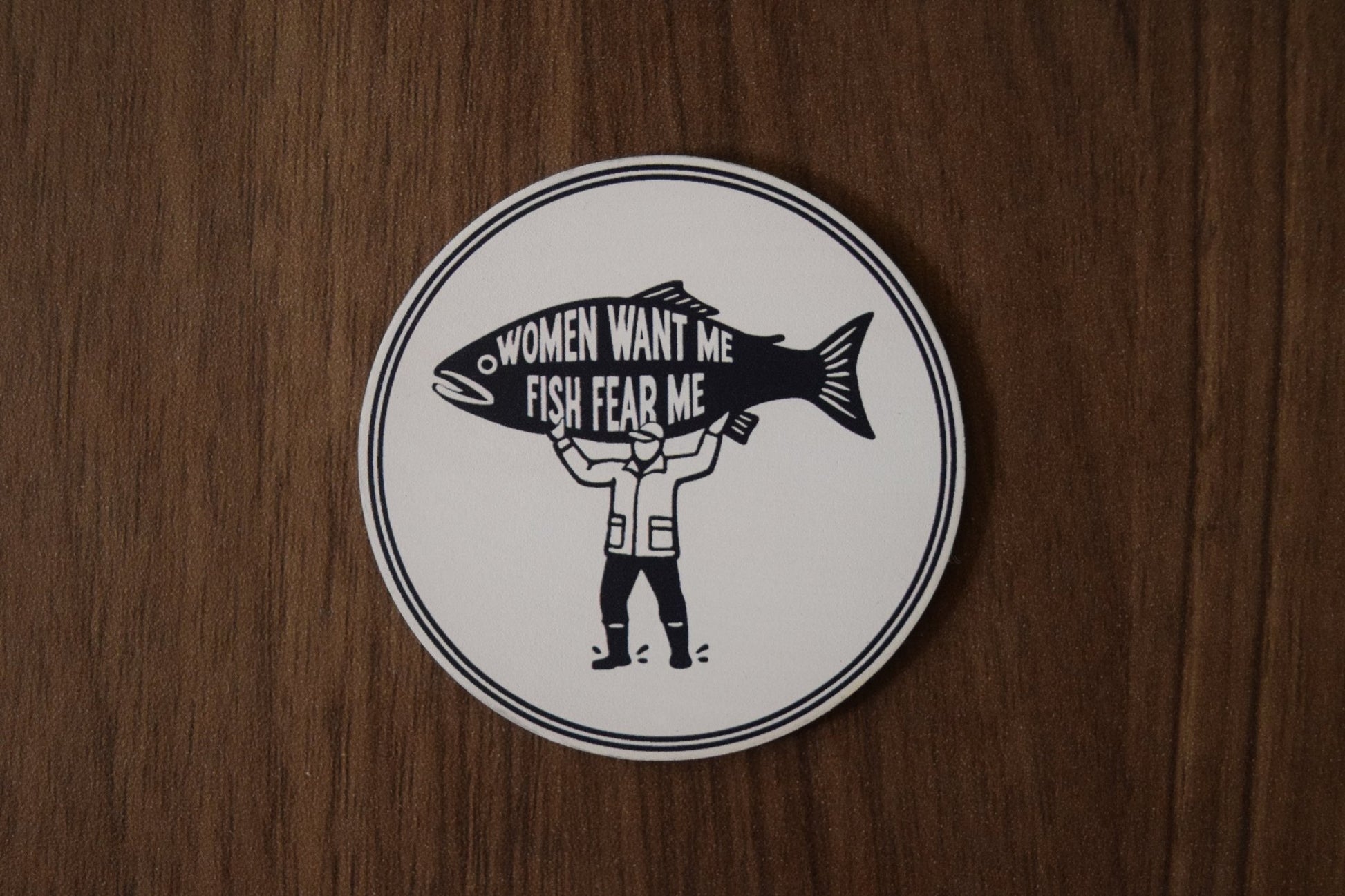 "Women Want Me Fish Fear Me" Beige/Black UV Printed Patch - LoneStar Adhesive