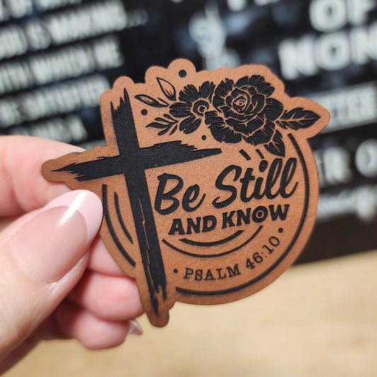 Women's Be Still and Know Engraved Leatherette Hat Patch - MR01 - LoneStar Adhesive