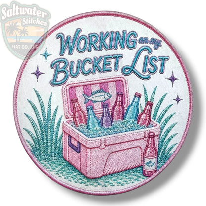 Working on My Bucket List UV Printed Embroidery Look Patch - LoneStar Adhesive