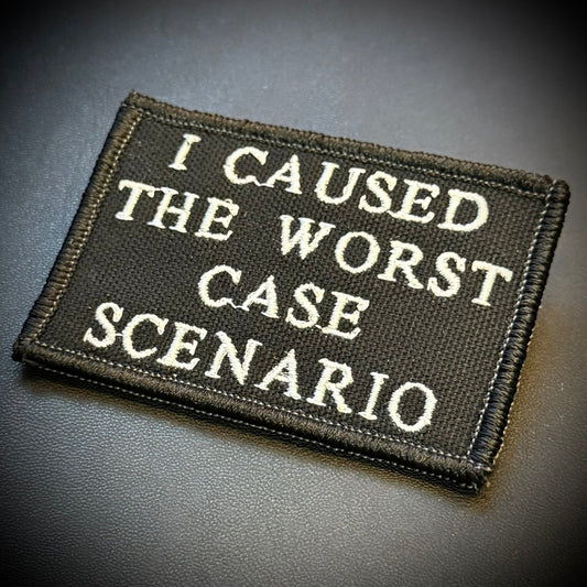 Worst Case Scenario Funny Embroidered Morale Patch, 2x3" | VELCRO® Brand Hook Backing - #LoneStar Adhesive#