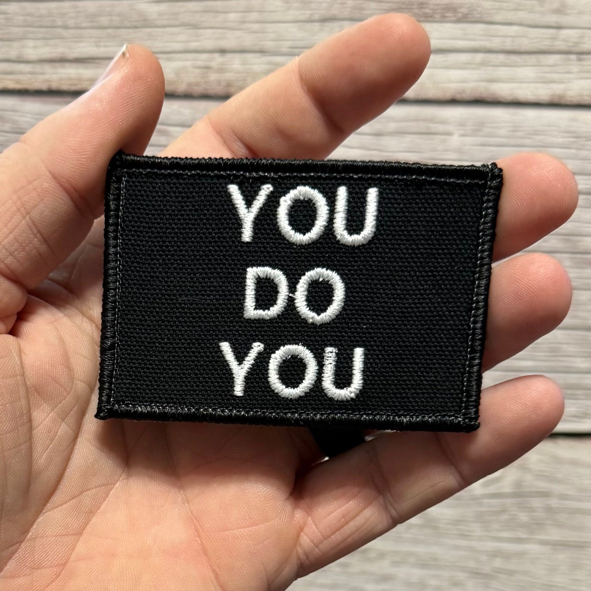 You Do You Funny Morale Patch, 2x3" | Made in USA | VELCRO® Brand Hook Backing - LoneStar Adhesive