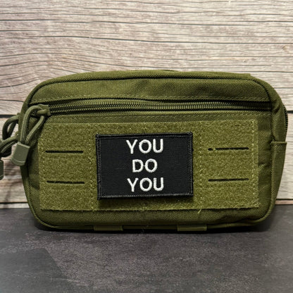 You Do You Funny Morale Patch, 2x3" | Made in USA | VELCRO® Brand Hook Backing - LoneStar Adhesive