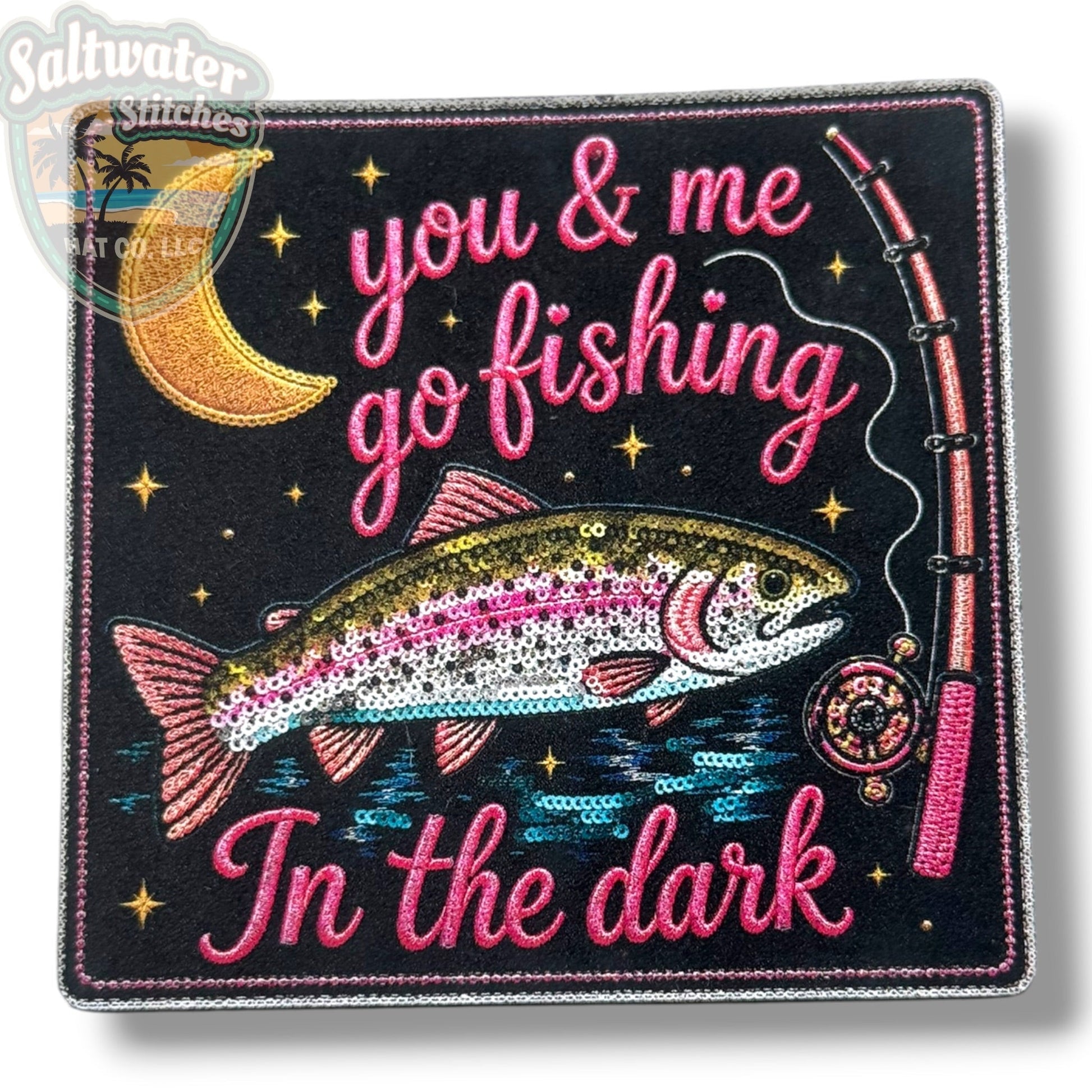 You & Me Go Fishing in the Dark UV Printed Embroidery Look Patch - LoneStar Adhesive
