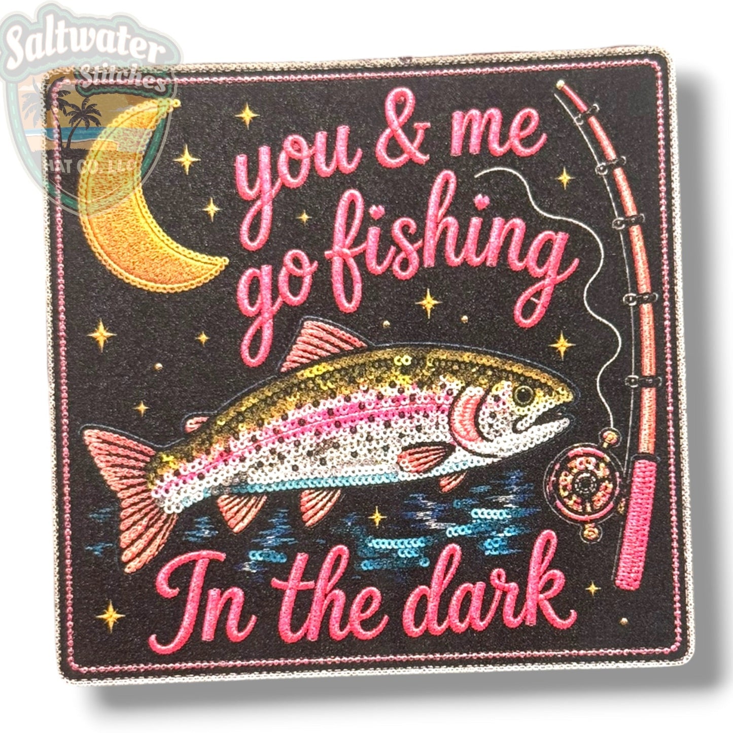 You & Me Go Fishing in the Dark UV Printed Embroidery Look Patch - LoneStar Adhesive